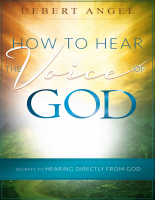 HOW TO HEAR THE VOICE OF GOD_ S - UEBERT ANGEL.pdf